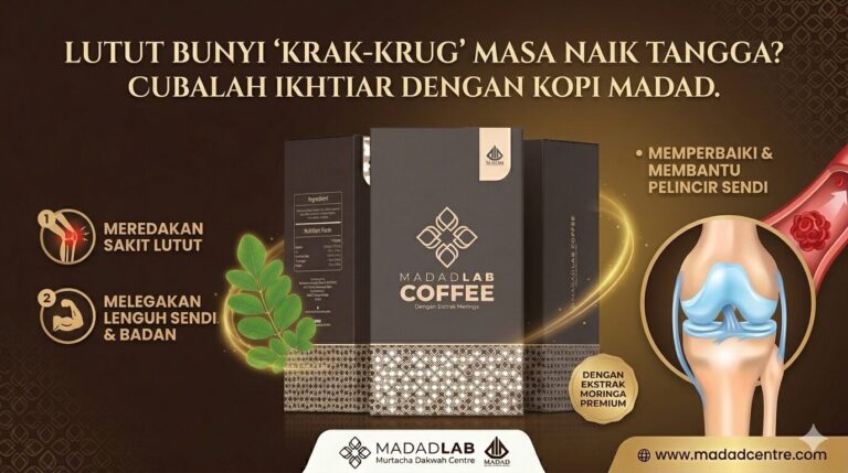 Lutut Bunyi ‘Krak-Kruk’ Masa Naik Tangga? Cubalah Ikhtiar Dengan Kopi Madad.